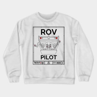 ROV Pilot Crewneck Sweatshirt